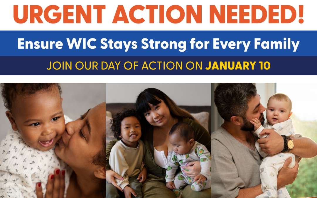 Urgent Action Needed: Ensure WIC Stays Strong for Every Family!